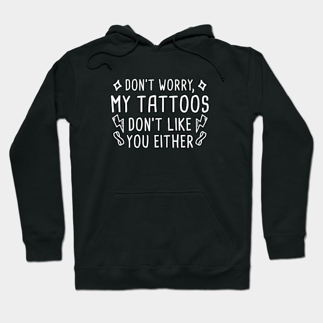 My Tattoos Hoodie by VectorPlanet